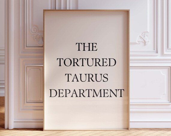 The Tortured Taurus Department Print Zodiac Simple Art Poster Star Signs Wall Girlie
