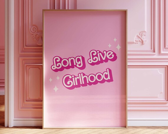 Long Live Girlhood Retro Pink Script Typography Quote Poster