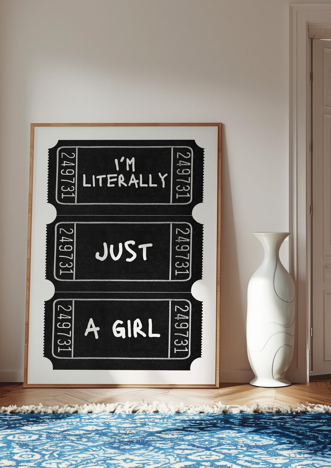 Black Ticket Stub Im Literally Just A Girl Playful Quote Poster - Image 3