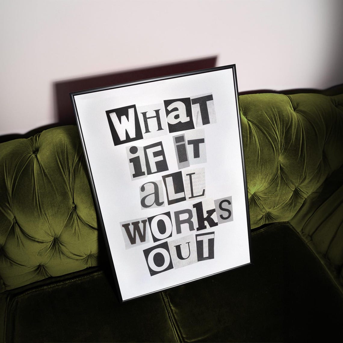 What If It All Works Out Collage Typography Uplifting Poster - Image 4