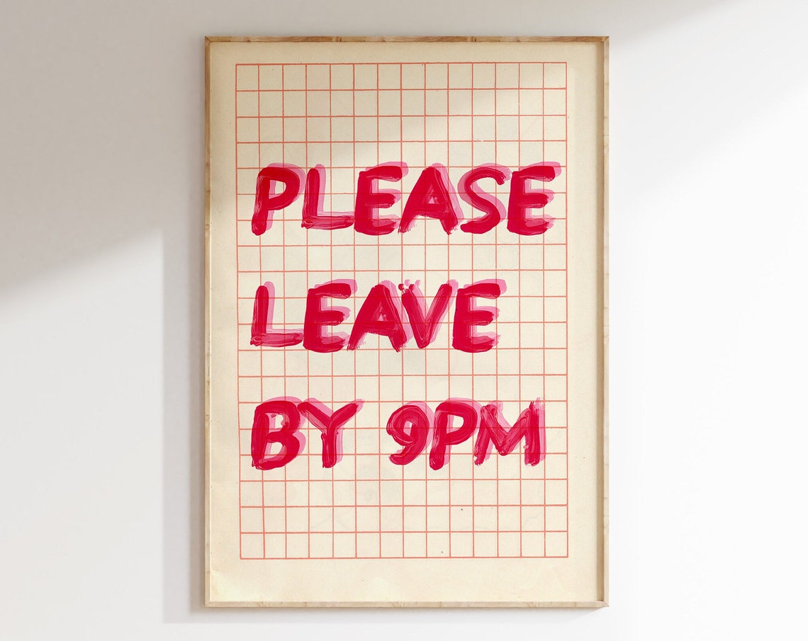 Please Leave By 9PM Funny Goodbye Pink Grid Party Sign Poster