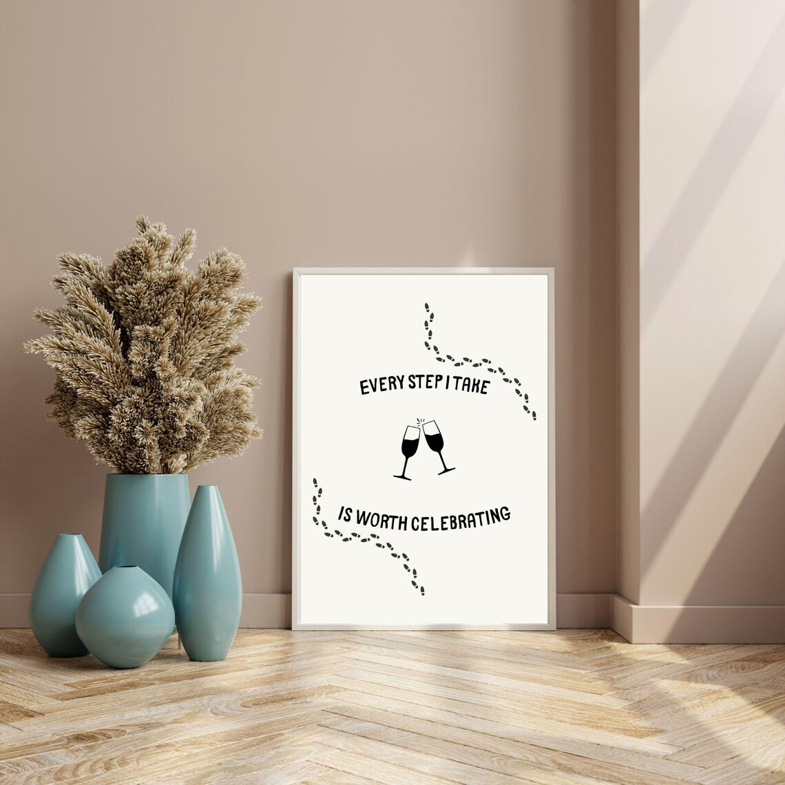 Every Step I Take Is Worth Celebrating Wine Cheers Footprints Minimalist Wall Art Poster - Image 7