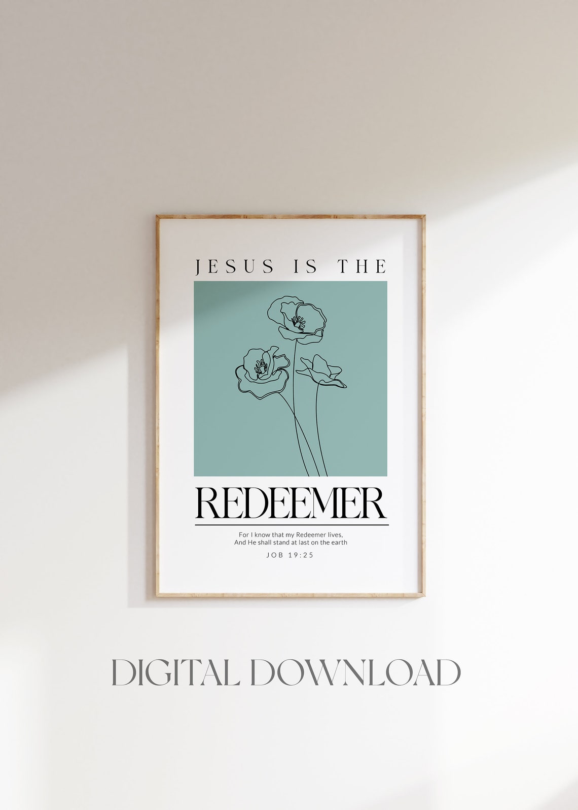 Jesus Is the Redeemer Job 19:25 Line Floral Scripture Poster - Image 4