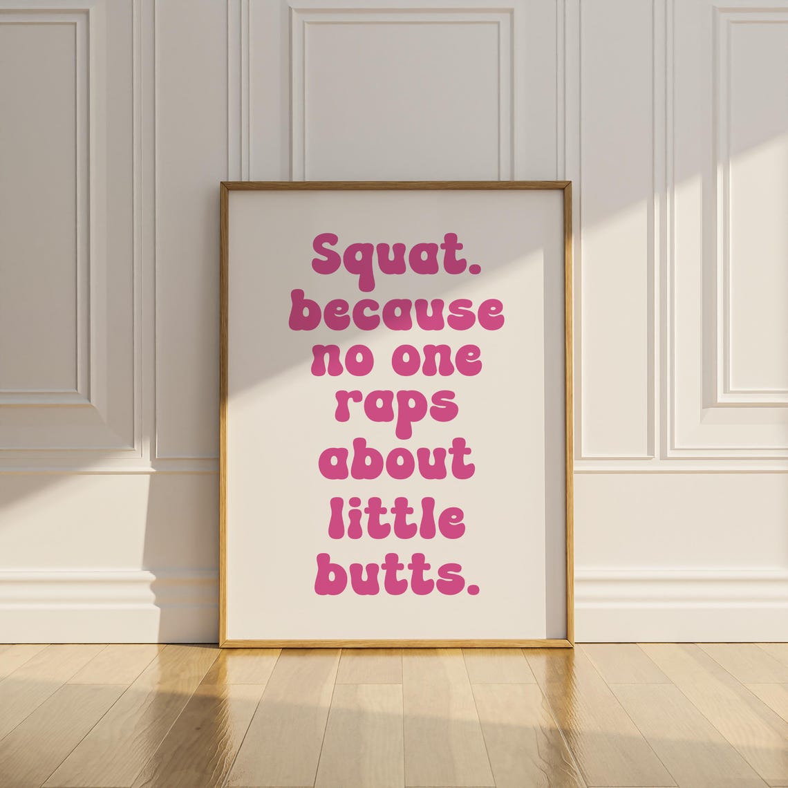 Squat Because No One Raps About Little Butts Pink Gym Poster - Image 2