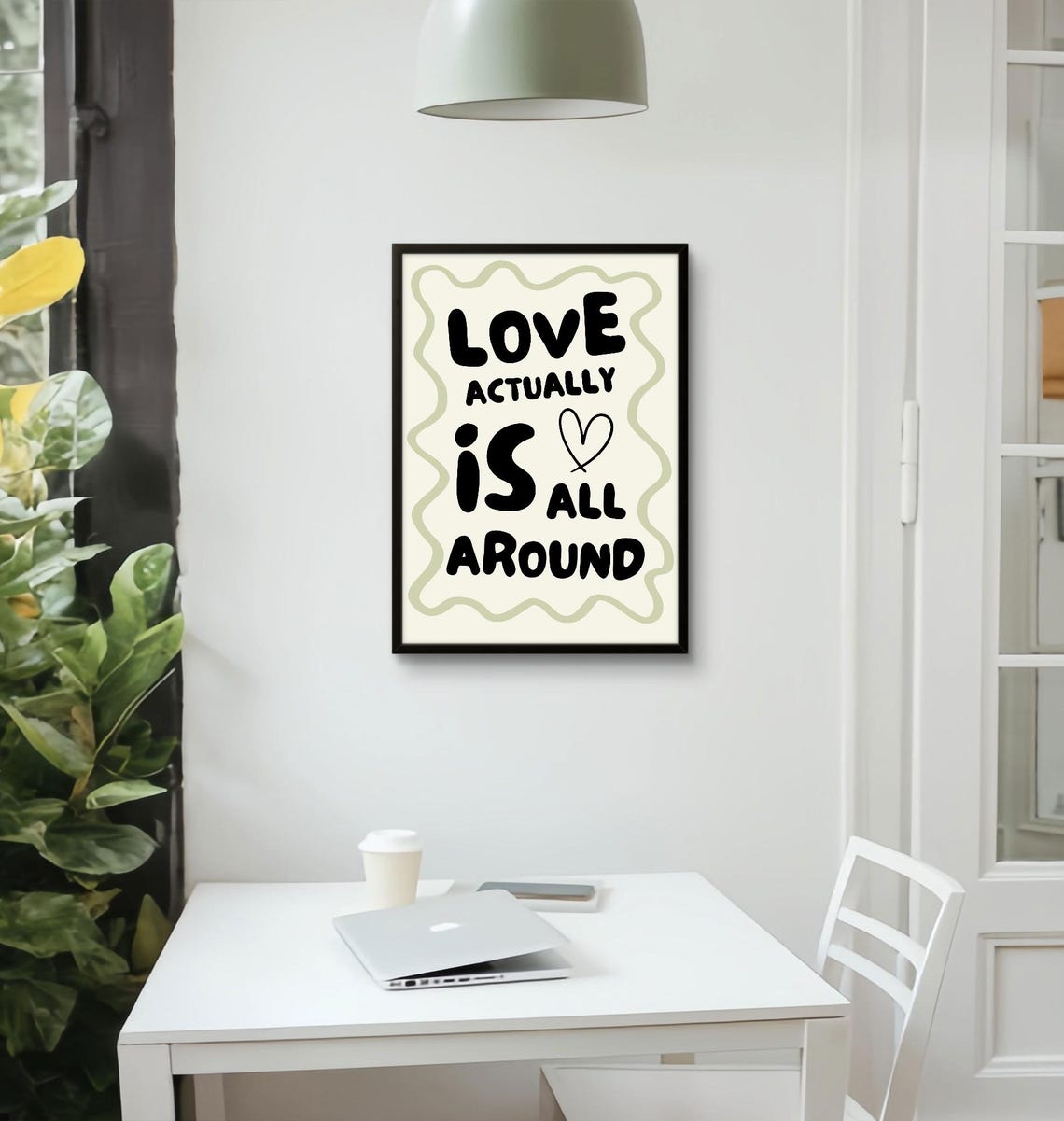 Love Actually Is All Around Hand Lettered Wall Typography Poster