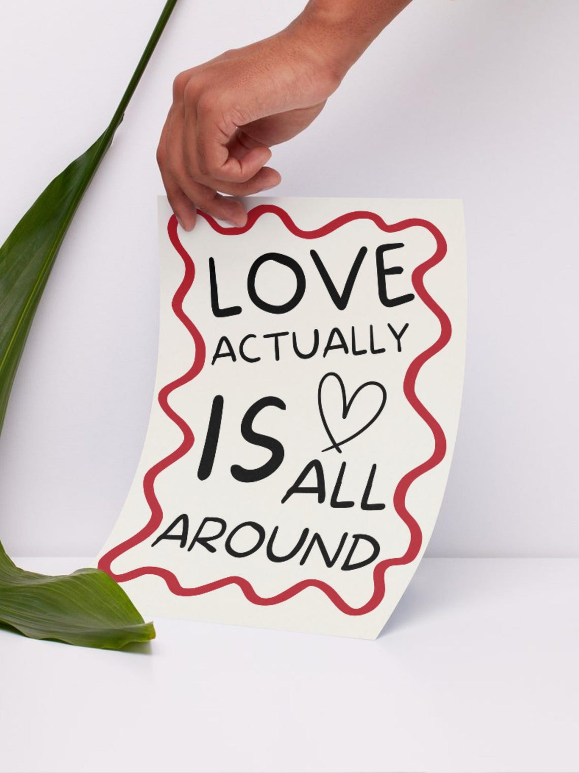 Love Actually Is All Around Hand Lettered Heart Quote Poster