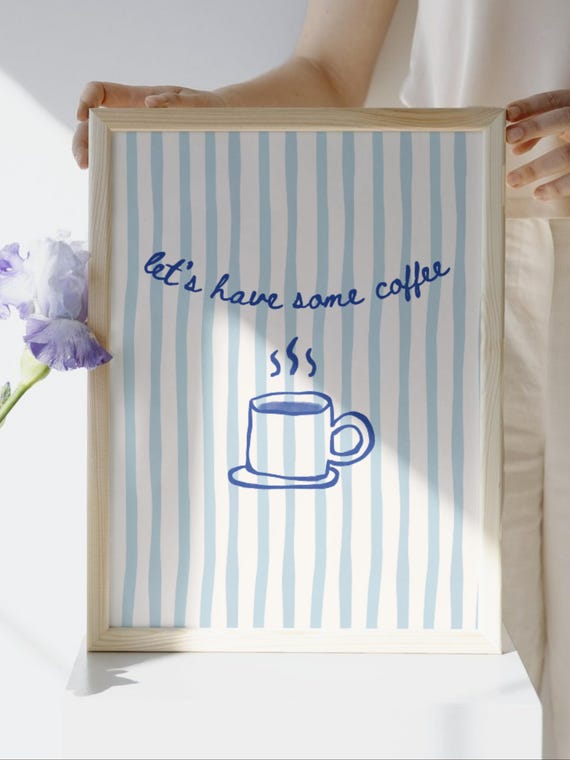 Lets Have Coffee Art Print Modern Kitchen Wall Decor