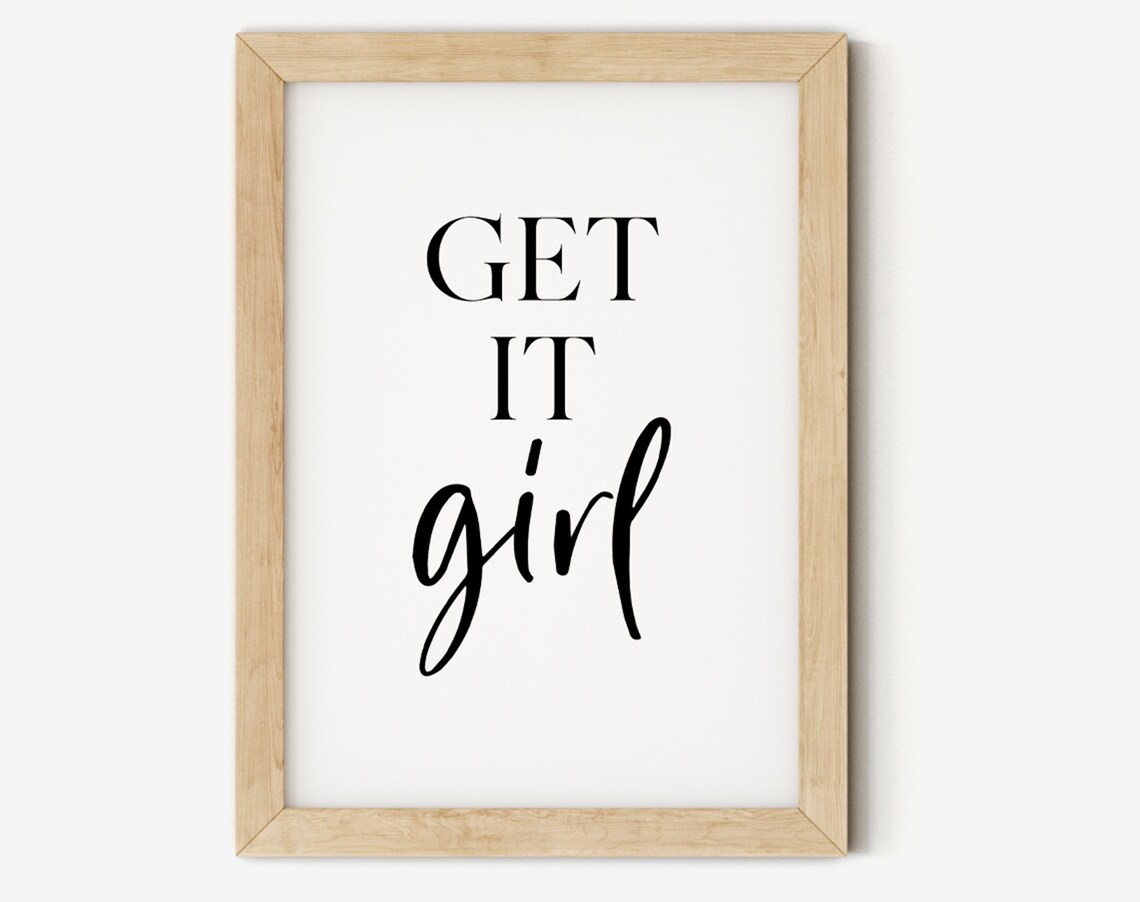 Get It Girl Bold Feminist Motivational Girl Power Gift Poster