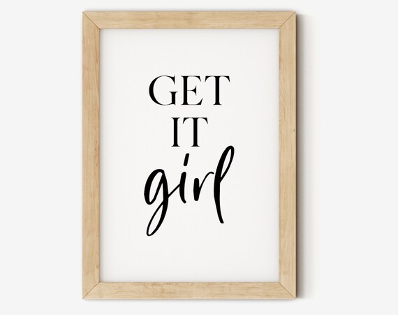Get It Girl Bold Feminist Motivational Girl Power Gift Poster