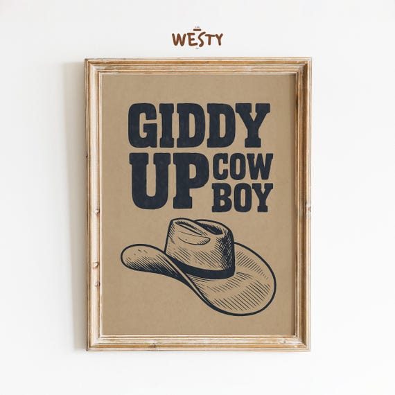Giddy Up Cowboy Poster Rustic Western Wall Art Hat Typography Print