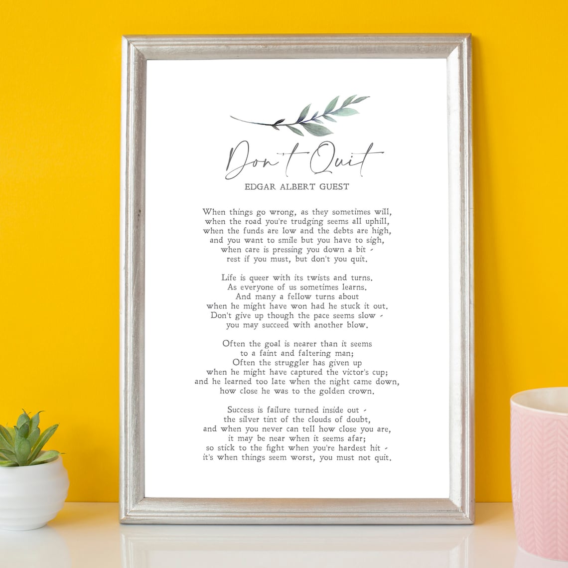 Dont Quit by Edgar Albert Guest, Minimalist Quote Print
