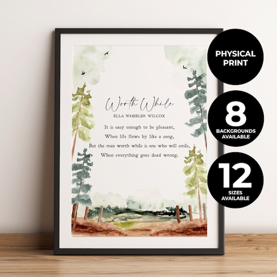Worth While by Ella Wheeler Wilcox, Watercolor Quote Print