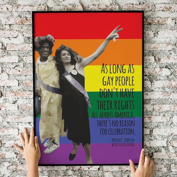 Marsha P Johnson Gay Rights Quote Rainbow Flag Pride Activist Poster