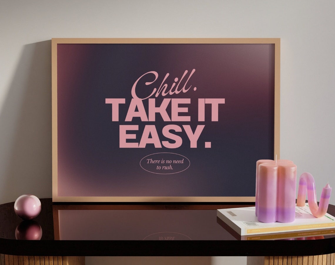 Chill Take It Easy Purple Gradient Retro Self Care Quote Poster