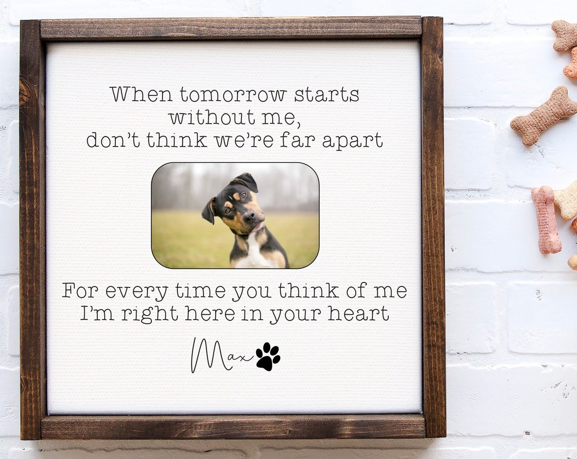 When Tomorrow Starts Without Me Custom Pet Memorial Name Poster - Image 2