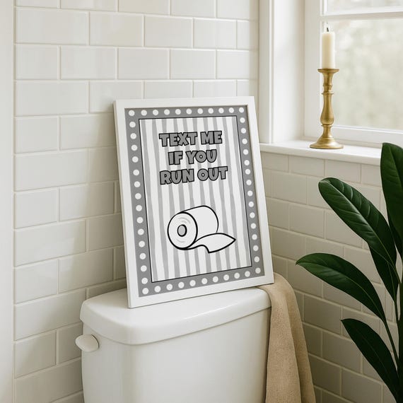 Funny Bathroom Wall Art Text Me If You Run Out Grey Dcor Toilet Paper Quote Sign