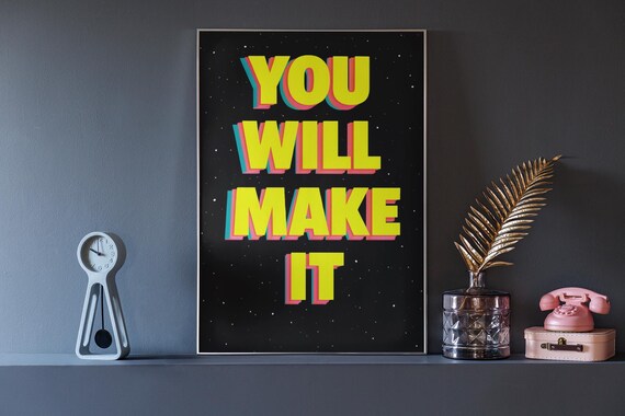 You Will Make It 3D Motivational Poster