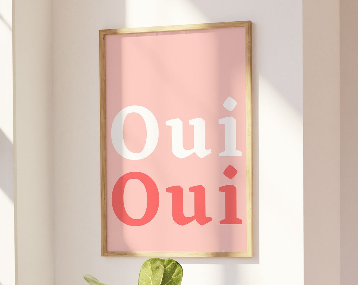 Oui Oui Oui Oui Poster Oui Oui Slogan Print Bathroom Print Oui Oui French Slogan Print Oui Oui Dorm Room Colorful Wall Art