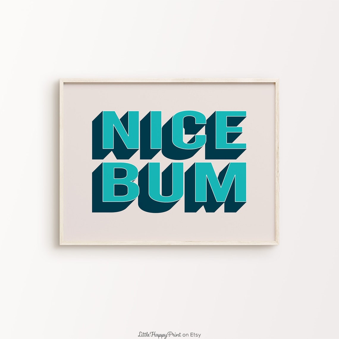 Nice Bum Teal Navy Retro Funny Playful Bathroom Cheeky Quote Poster