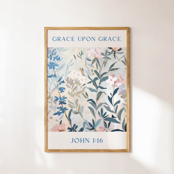 Grace Upon Grace Christian Wall Art Bible Verse Decor Coastal Granddaughter Prints Christian Quote Poster Trendy Apartment Coastal Art