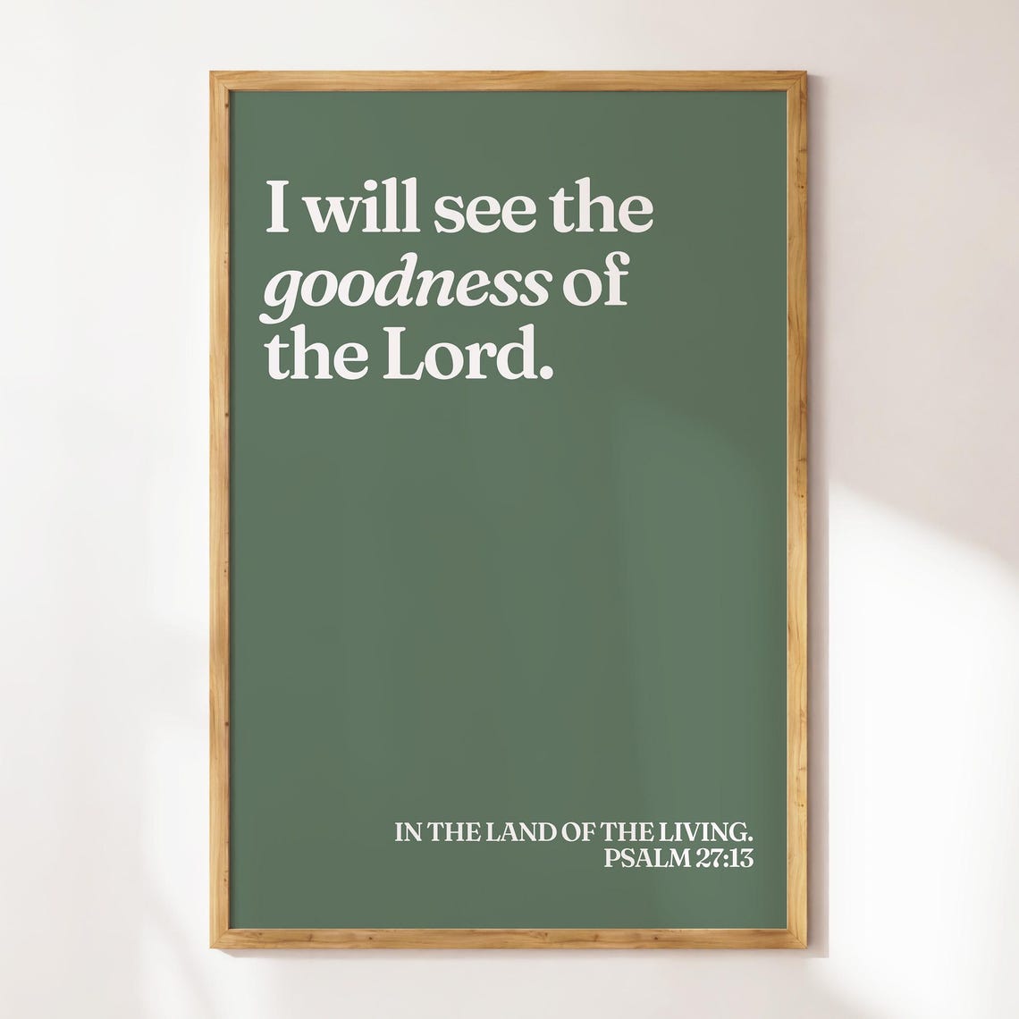 I Will See The Goodness Of The Lord Green Psalm 27 Typography Poster - Image 3