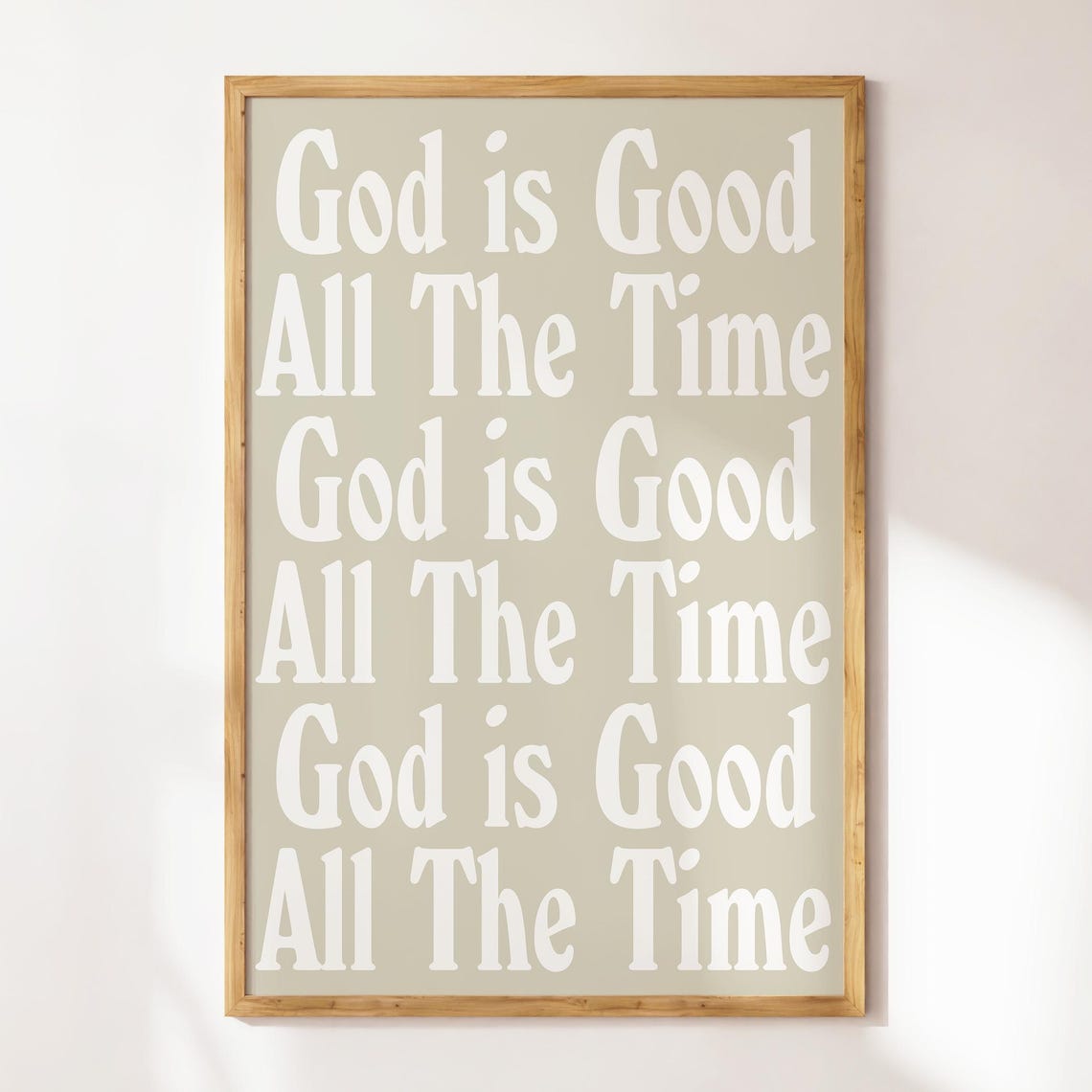 God Is Good All The Time Repeated White Typography Taupe Poster - Image 2