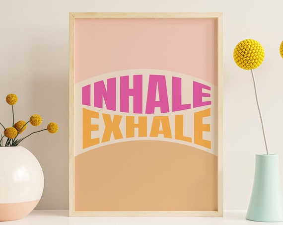 Inhale Exhale Retro Typography Pink Orange Yoga Breathing Quote Poster