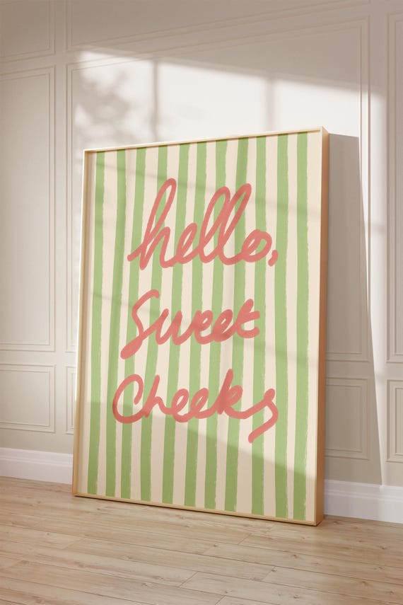Hello Sweet Cheeks Pink Green Stripe Trendy Home Decor Cute Positive Quote Gift Girly Wall Art Dorm Preppy Inspiring
