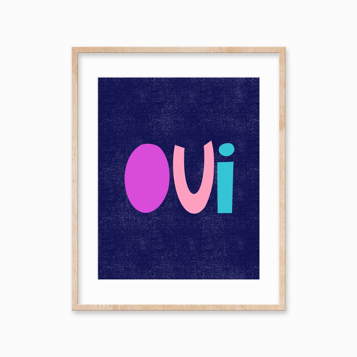Oui Pink Teal Typography Playful French Word Joyful Fun Art Poster
