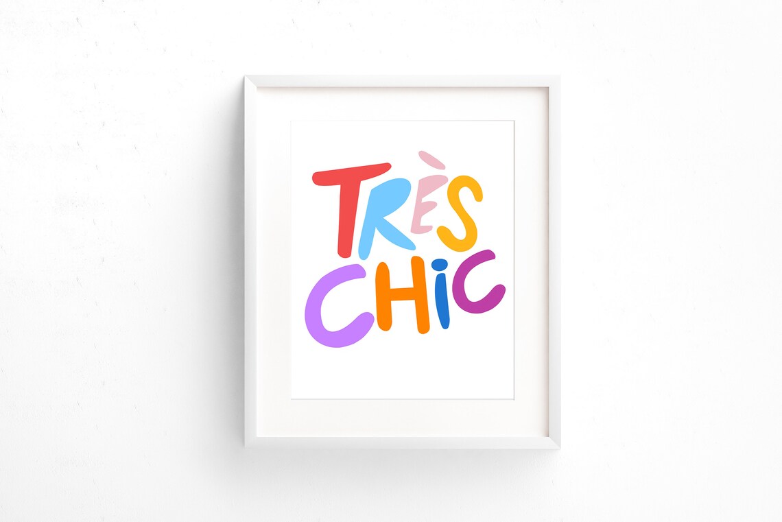 Playful Tres Chic Colorful Hand Lettered French Quote Modern Poster