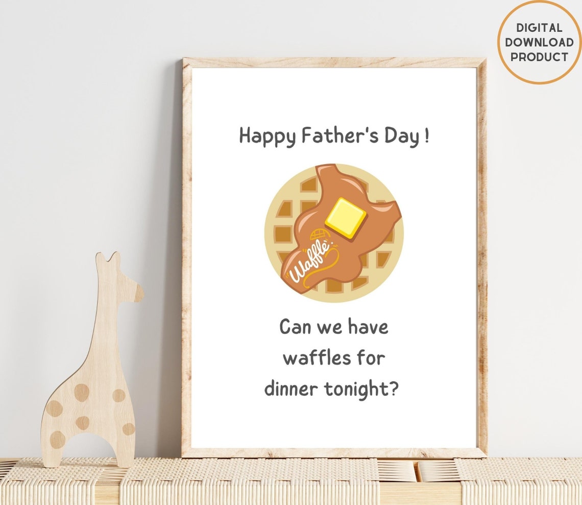 Happy Father's Day Waffles for Dinner Funny Pun Quote Poster