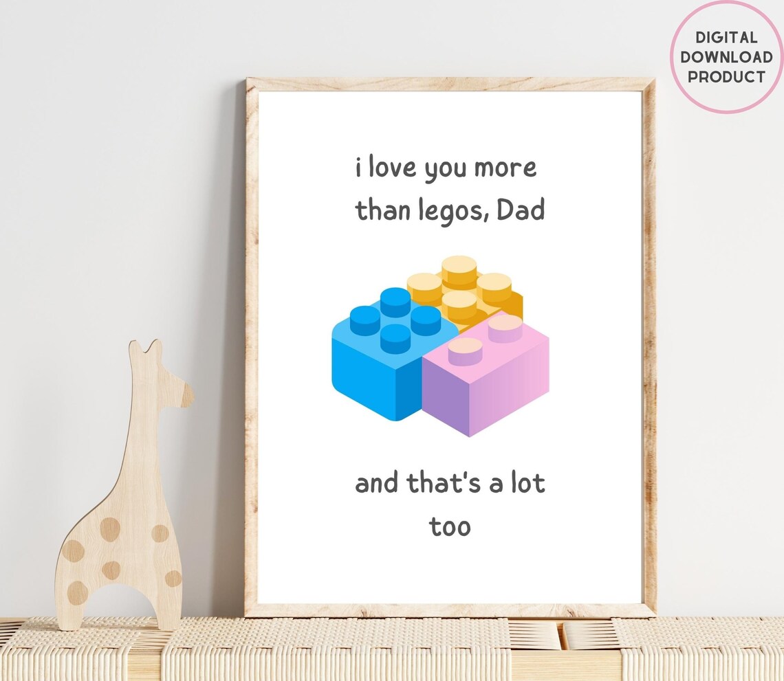 Funny I Love You More Than Legos Dad Cute Toy Brick Quote Poster
