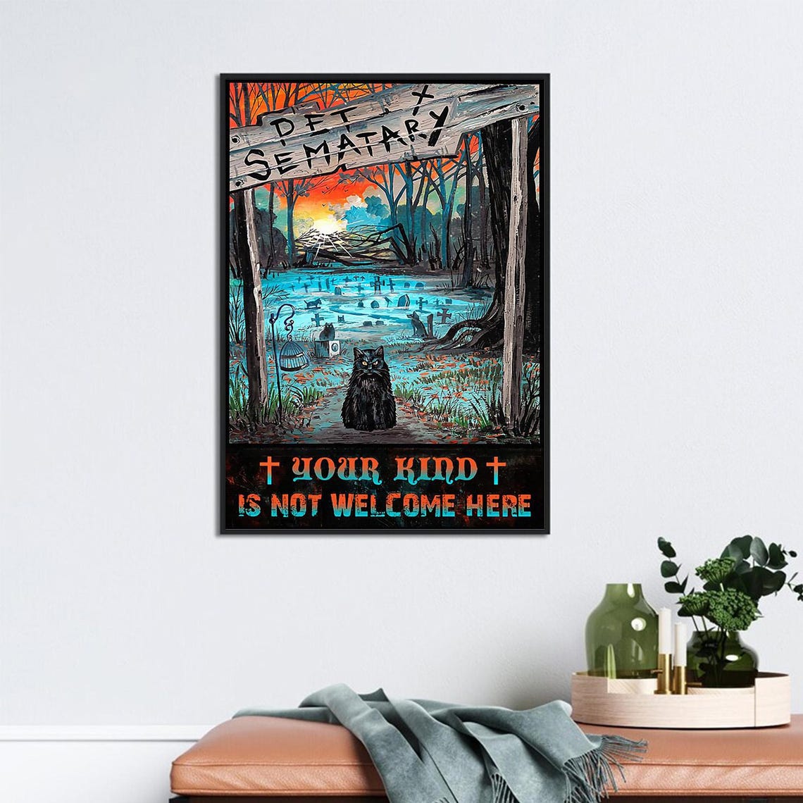 Pet Sematary Black Cat Your Kind Is Not Welcome Here Spooky Poster - Image 2
