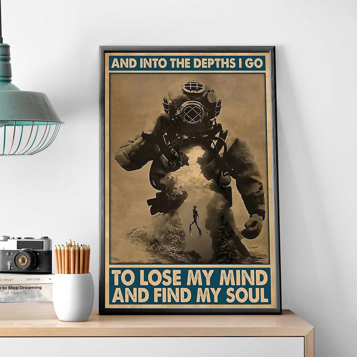 Vintage Deep Sea Diver And Into The Depths I Go Quote Poster - Image 3