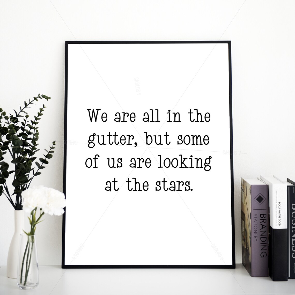 Oscar Wilde We Are All in the Gutter Looking at the Stars Quote Wall Art