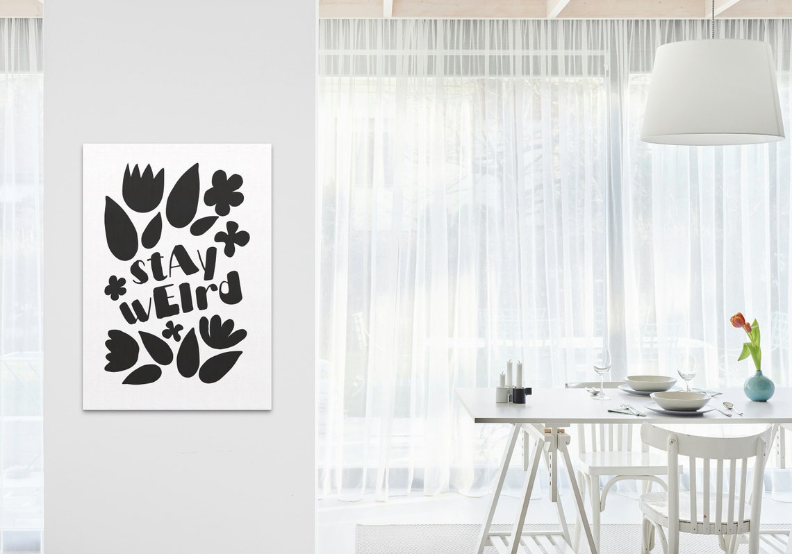 Stay Weird Black Floral Typography Monochrome Statement Poster - Image 3