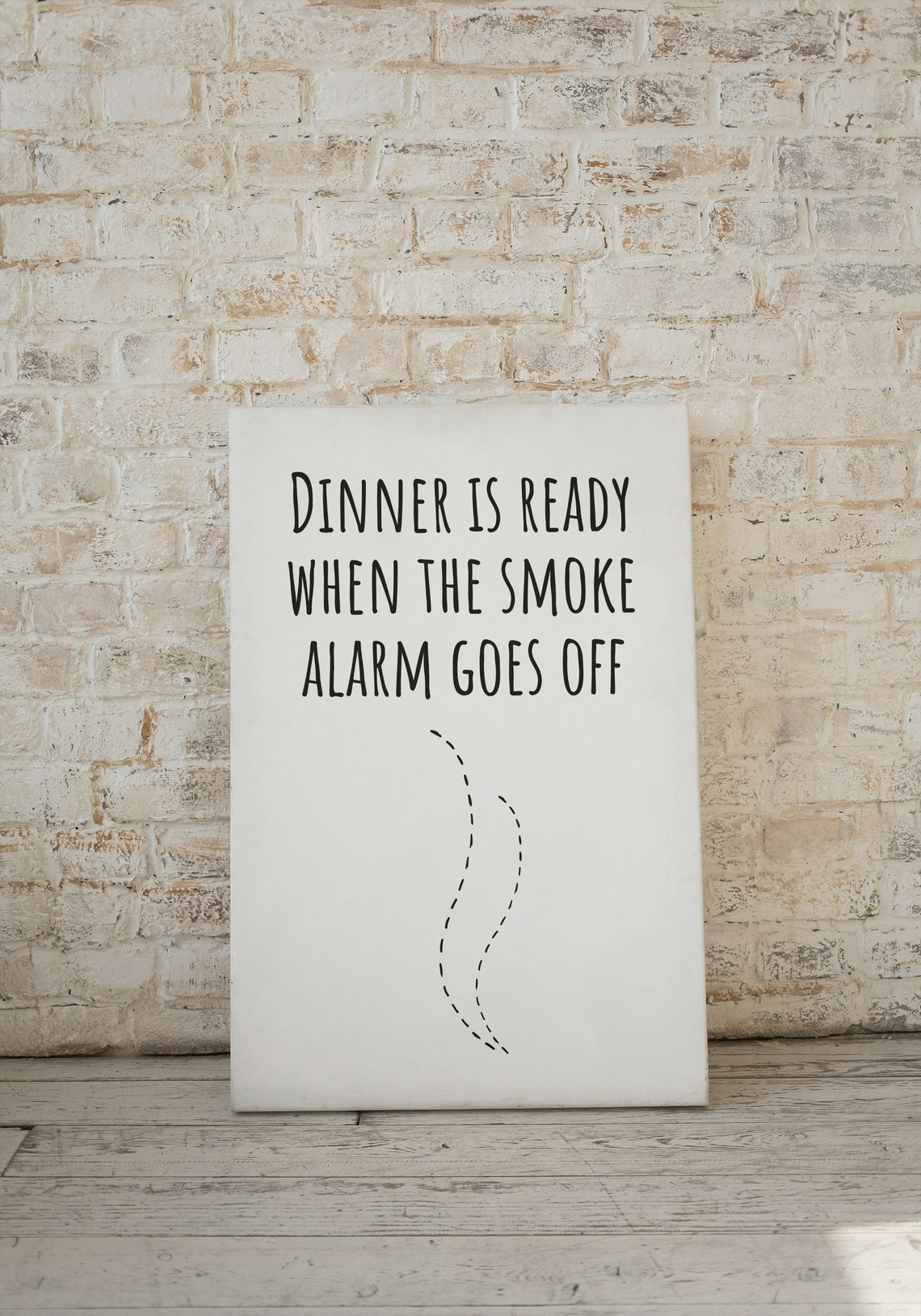 Dinner Is Ready When the Smoke Alarm Goes Off Funny Kitchen Poster - Image 2