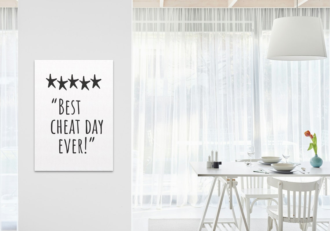 Best Cheat Day Ever Five Star Funny Kitchen Quote Black White Poster - Image 3