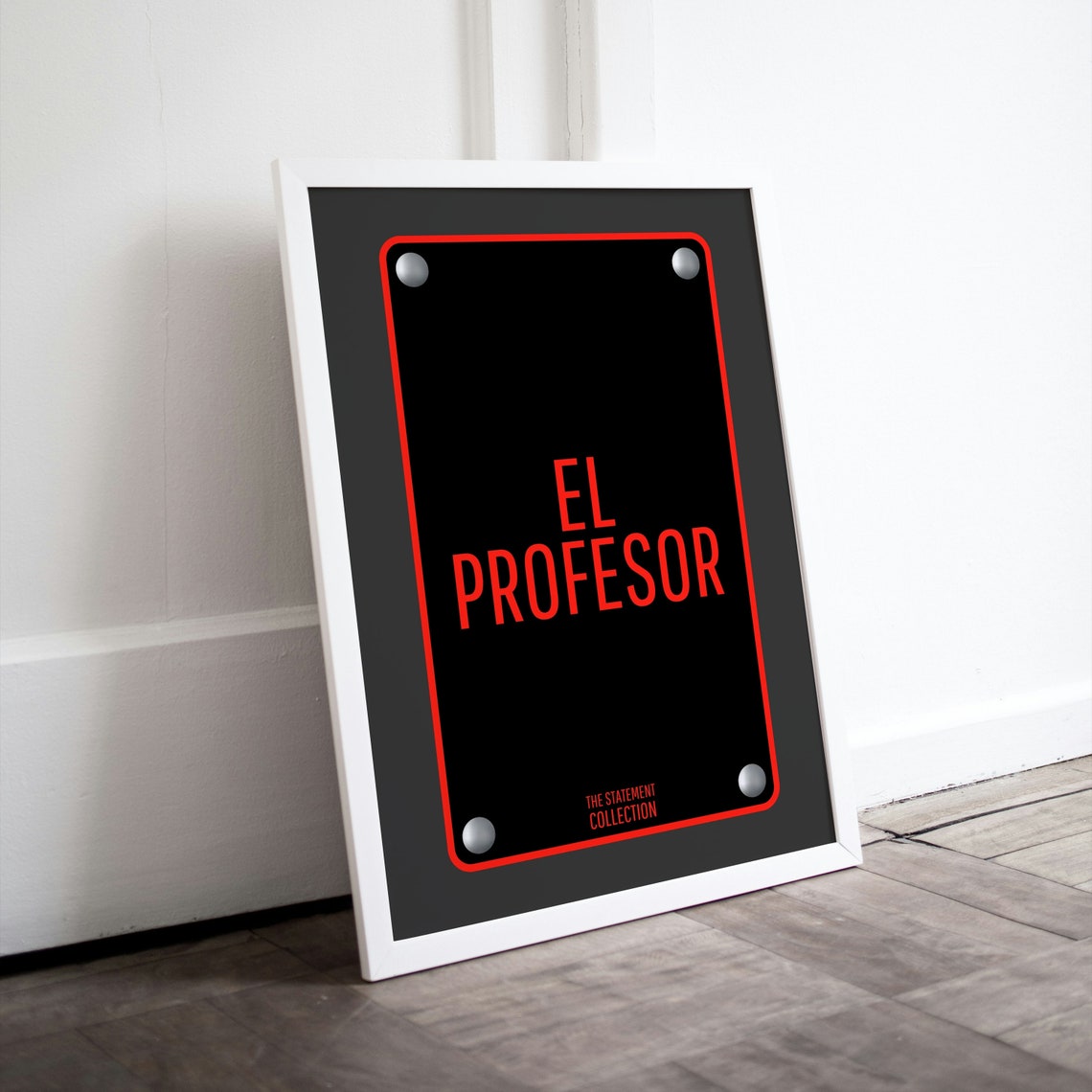 El Profesor Money Heist Red Black Plaque Statement Sign Fan Poster