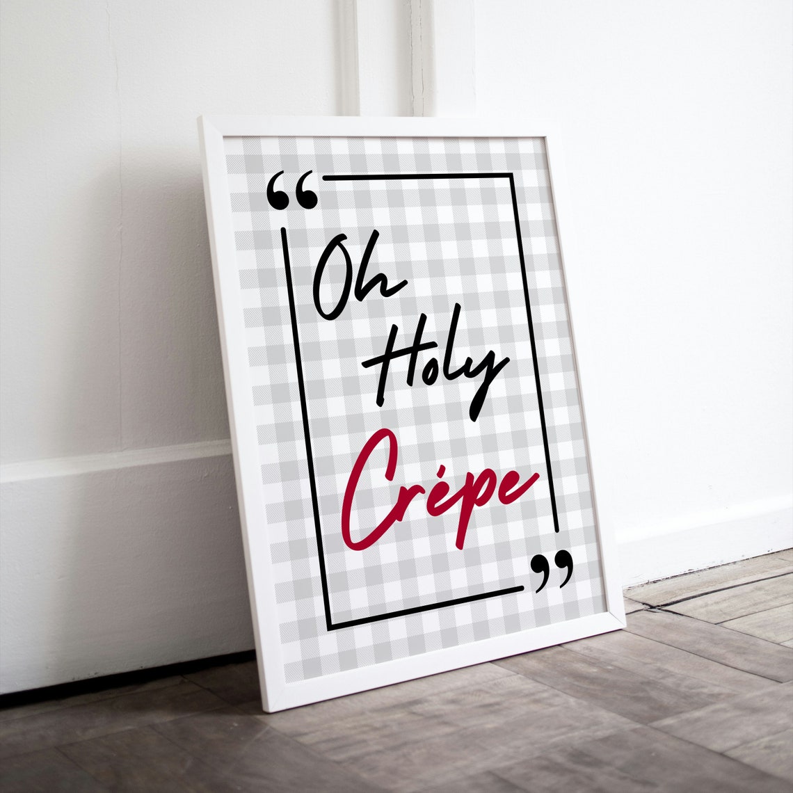 Oh Holy Crepe Gingham Funny Farmhouse Kitchen Quote Wall Poster