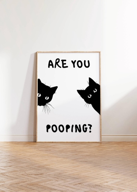 Are You Pooping Silly Black Cat Bathroom Humor Peek Funny Poster