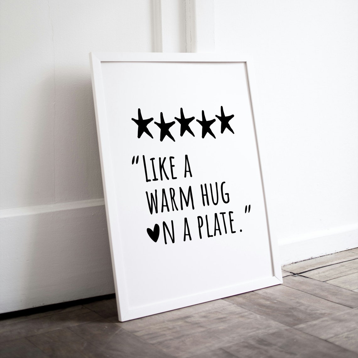 Like a Warm Hug on a Plate Five Star Review Kitchen Decor Poster