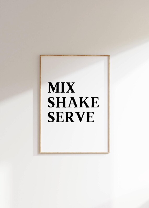 Mix Shake Serve Minimalist Black And White Cocktail Bar Poster