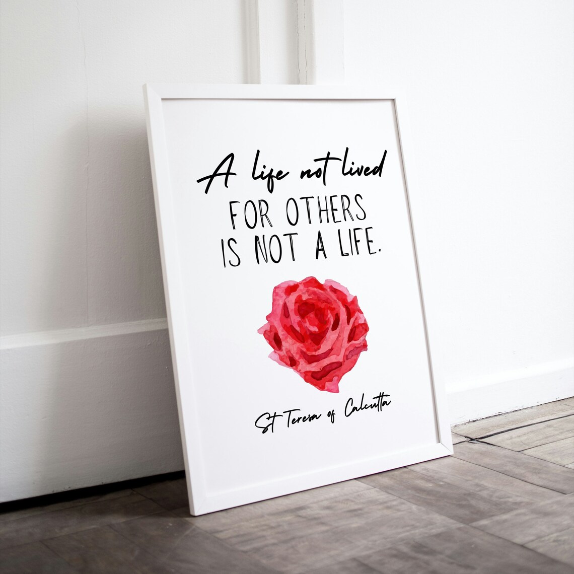 A Life Not Lived For Others St Teresa Calcutta Watercolor Rose Quote Poster