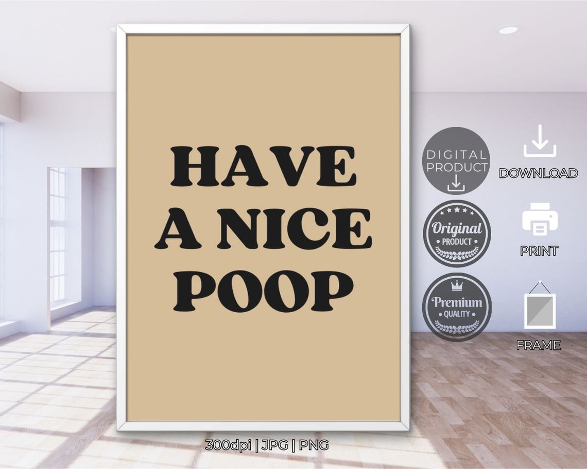 Have a Nice Poop Funny Bathroom Quote Bold Black Typography Poster