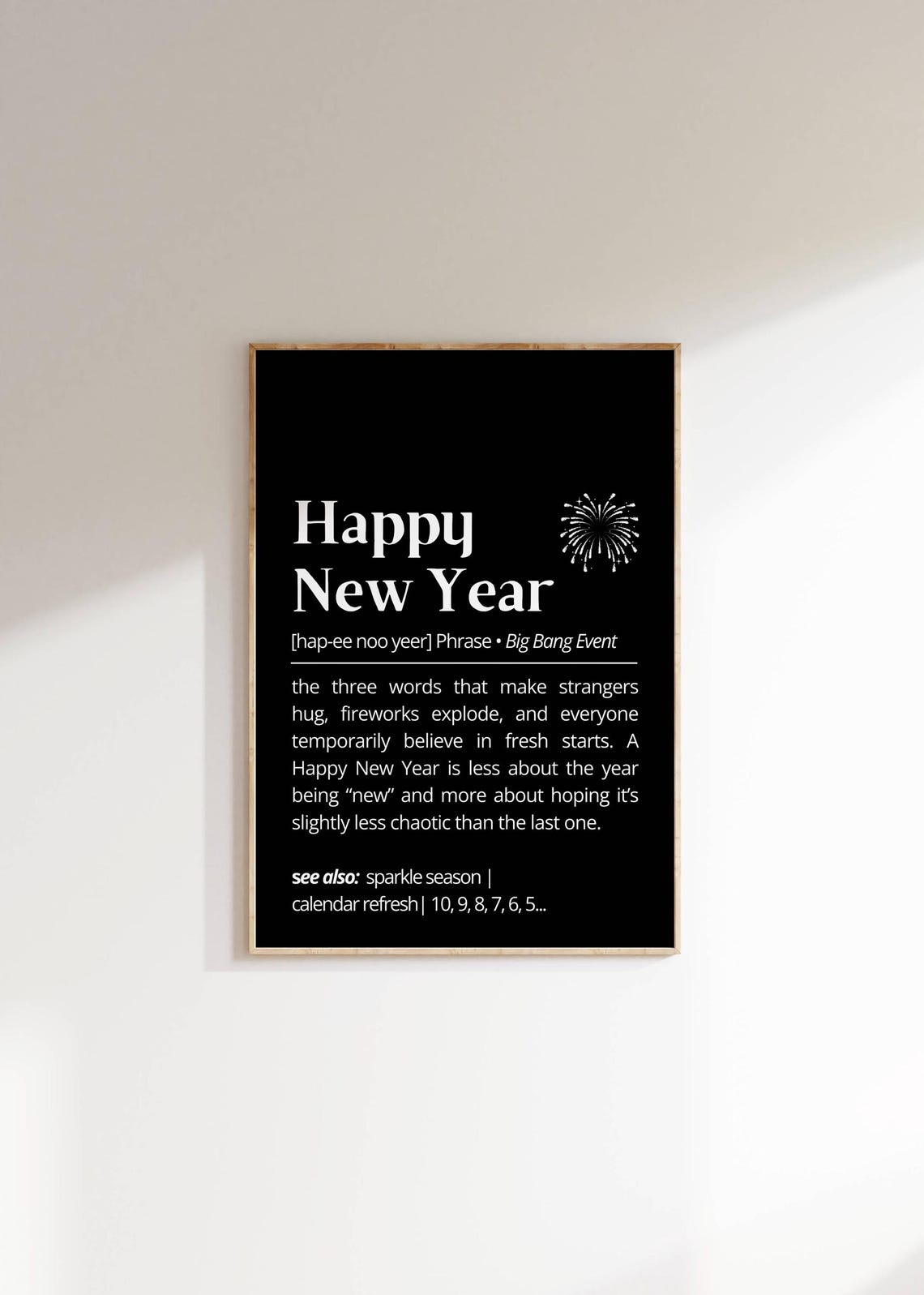 Funny Happy New Year Dictionary Definition Quote Black Print
