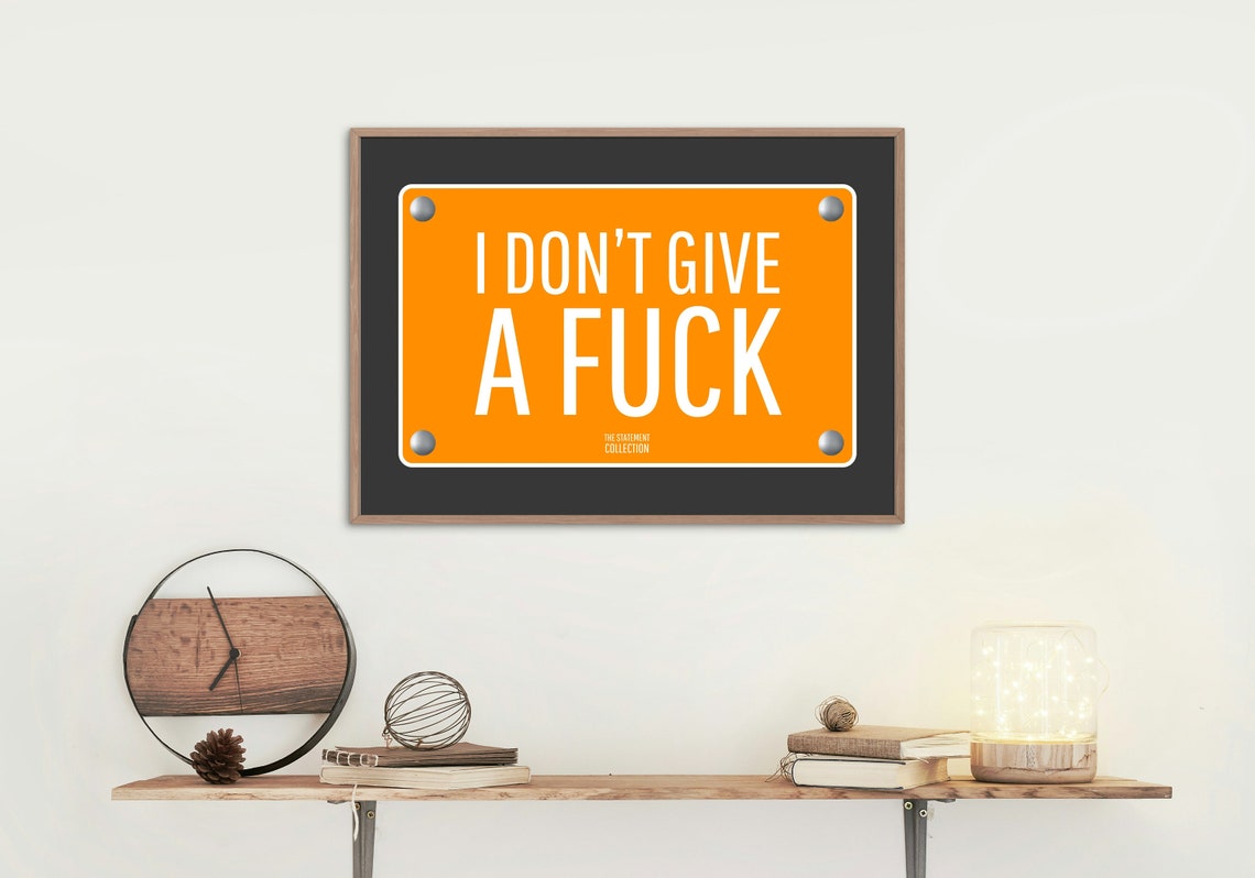 I Dont Give a Fuck White on Orange Plate Statement Quote Poster - Image 3