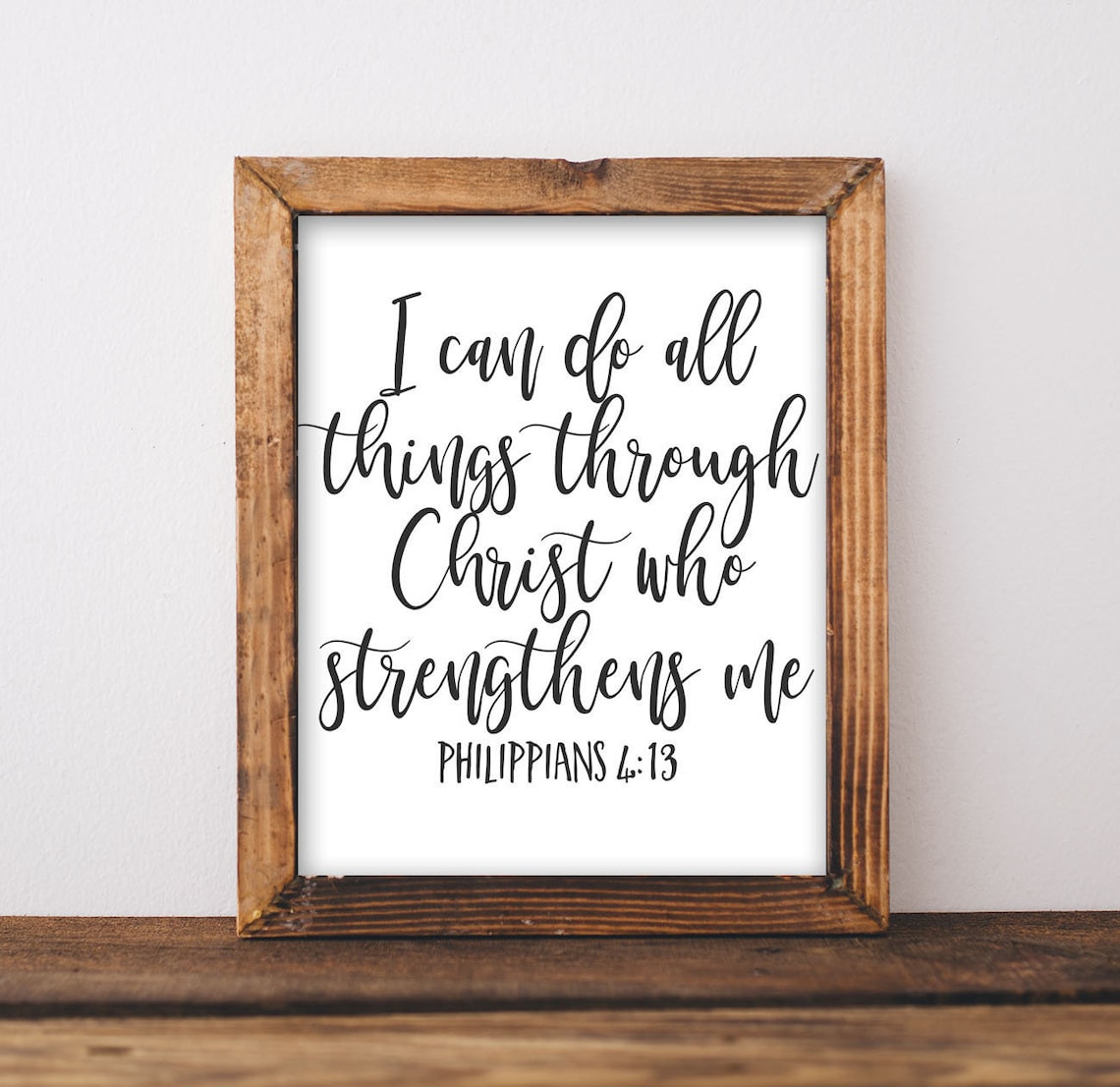 I Can Do All Things Through Christ Scripture Print