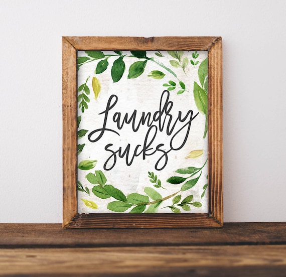 Laundry Sucks Funny Bathroom Decor Poster