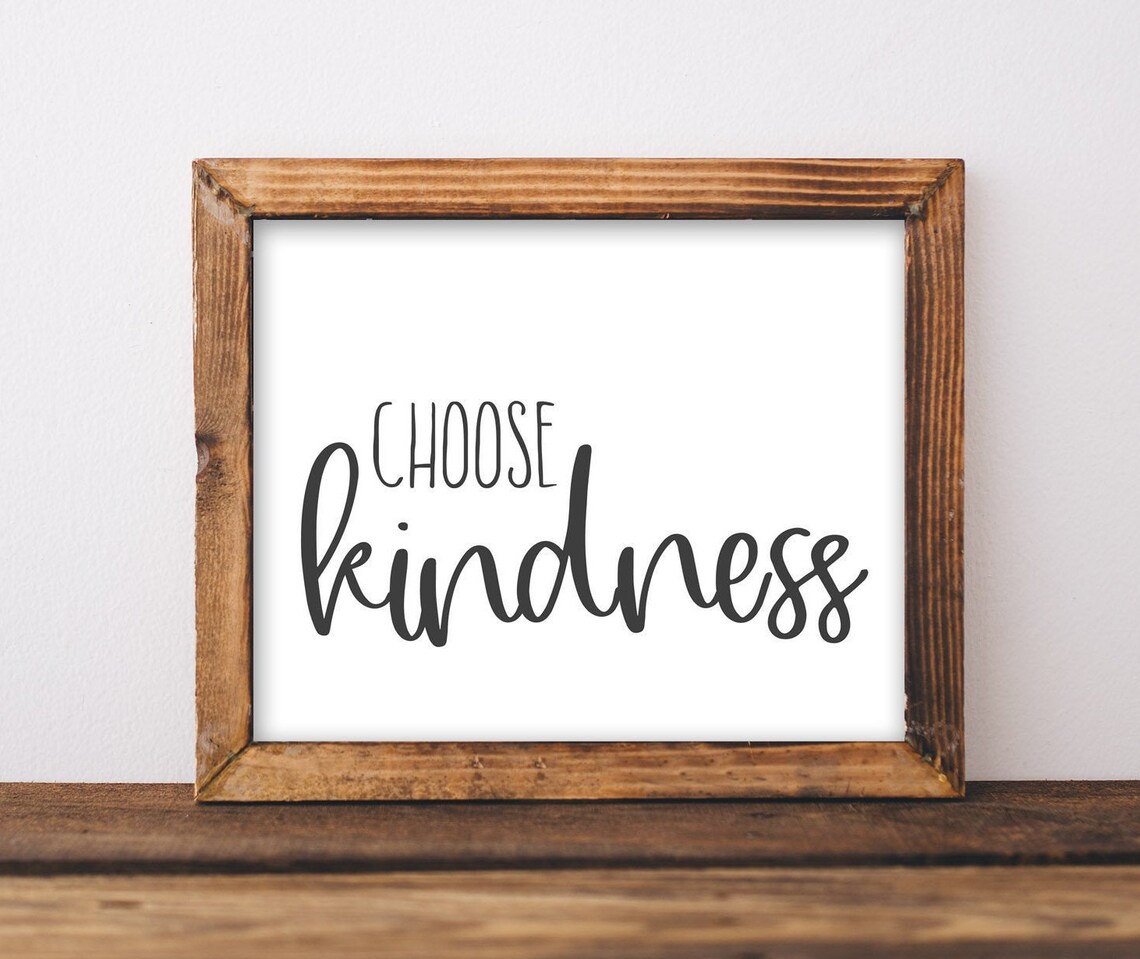 Choose Kindness Classroom Sign Quote Poster